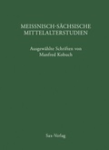 Cover: Mei&szlig;nisch-s&auml;chsische Mittelalterstudien - Sax-Verlag