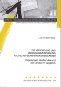 Cover: Die Versorgung und &Uuml;bergangsversorgung politischer Beamtinnen und Beamter - Deutsches Forschungsinstitut f&uuml;r &ouml;ffentliche Verwaltung Speyer