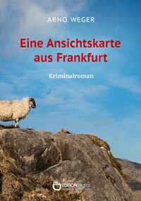 Abbildung von: Eine Ansichtskarte aus Frankfurt - EDITION digital