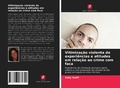 Cover: Vitimizacao violenta de experiencias e atitudes em relacao ao crime com faca - Edicoes Nosso Conhecimento