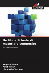 Enlarge image Cover: Un libro di testo di materiale composito - Edizioni Sapienza