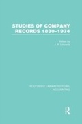 Cover: Studies of Company Records (RLE Accounting) - Routledge