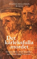 Cover: DET K&Auml;RLEKSFULLA MORDET - BoD - Books on Demand