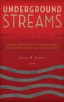 Cover: Underground Streams - Central European University Press