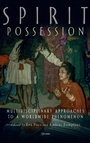 Cover: Spirit Possession - Central European University Press