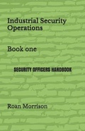 Cover: Industrial Security Operations - Rmor Training and Security Limited
