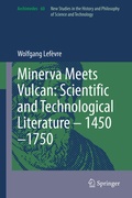 Cover: Minerva Meets Vulcan: Scientific and Technological Literature - 1450-1750 - Springer