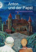 Cover: Anton und der Papst im Geisterschloss - BoD - Books on Demand