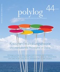 Cover: Kritische Entwicklungstheorie und Interkulturelle Philosophie im Dialog - Wiener Gesellschaft f. interkulturelle Philosophie