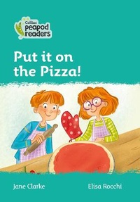 Enlarge image Cover: Level 3 - Put it on the Pizza! - Collins