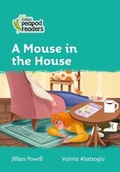 Cover: Level 3 - A Mouse in the House - Collins