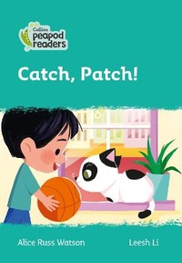 Enlarge image Cover: Level 3 - Catch, Patch! - Collins