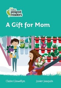 Enlarge image Cover: Level 3 - A Gift for Mom - Collins