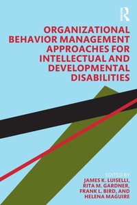 Enlarge image Cover: Organizational Behavior Management Approaches for Intellectual and Developmental Disabilities - Routledge