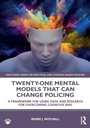 Cover: Twenty-one Mental Models That Can Change Policing - Routledge