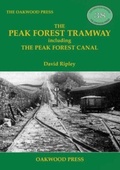 Cover: The Peak Forest Tramway - The Oakwood Press