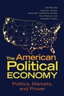 Cover: The American Political Economy - Cambridge University Press