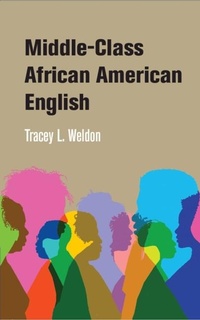 Abbildung von: Middle-Class African American English - Cambridge University Press