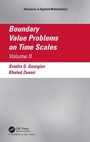 Cover: Boundary Value Problems on Time Scales, Volume II - Chapman & Hall/CRC