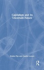 Cover: Capitalism and Its Uncertain Future - Routledge