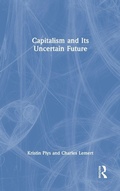 Cover: Capitalism and Its Uncertain Future - Routledge