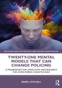 Cover: Twenty-one Mental Models That Can Change Policing - Routledge