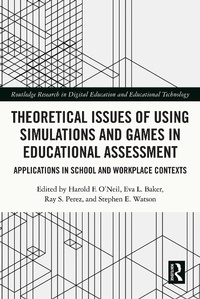 Abbildung von: Theoretical Issues of Using Simulations and Games in Educational Assessment - Routledge