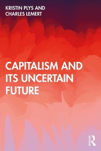 Enlarge image Cover: Capitalism and Its Uncertain Future - Routledge