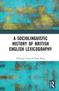 Abbildung von: A Sociolinguistic History of British English Lexicography - Routledge