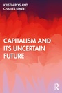 Cover: Capitalism and Its Uncertain Future - Routledge