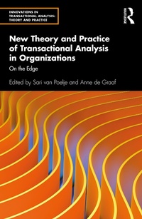 Abbildung von: New Theory and Practice of Transactional Analysis in Organizations - Routledge