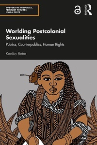Abbildung von: Worlding Postcolonial Sexualities - Routledge