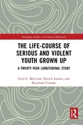 Cover: The Life-Course of Serious and Violent Youth Grown Up - Routledge