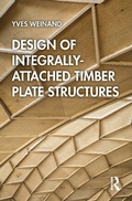 Cover: Design of Integrally-Attached Timber Plate Structures - Routledge