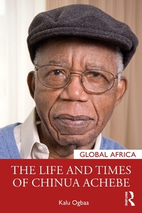 Abbildung von: The Life and Times of Chinua Achebe - Routledge
