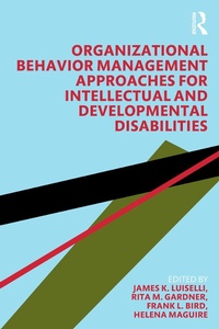 Enlarge image Cover: Organizational Behavior Management Approaches for Intellectual and Developmental Disabilities - Routledge