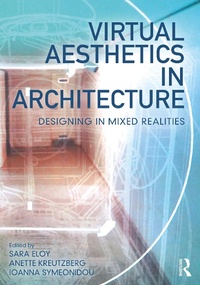 Abbildung von: Virtual Aesthetics in Architecture - Routledge