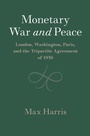 Cover: Monetary War and Peace - Cambridge University Press