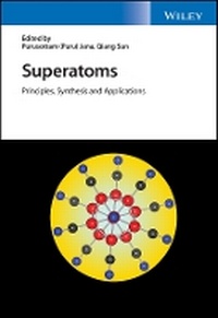 Enlarge image Cover: Superatoms - Principles, Synthesis and Applications - Wiley