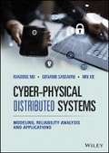 Cover: Cyber-Physical Distributed Systems - Modeling, Reliability Analysis and Applications - Wiley