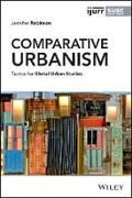 Cover: Comparative Urbanism - Tactics for Global Urban Studies - Wiley