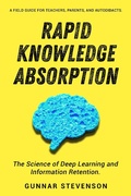 Abbildung von: Rapid Knowledge Absorption (Teach better - learn deeper, #2) - Teach better - learn deeper