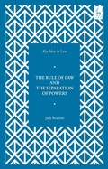 Cover: Key Ideas in Law: The Rule of Law and the Separation of Powers - Hart Publishing