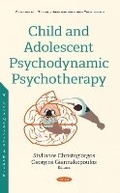 Cover: Child and Adolescent Psychodynamic Psychotherapy - Nova Science Publishers Inc