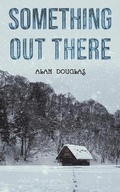 Cover: Something Out There - Austin Macauley Publishers