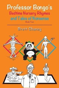 Abbildung von: Professor Bongo's Bedtime Nursery Rhymes and Tales of Nonsense - Book Two - Austin Macauley Publishers
