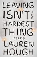 Cover: Leaving Isn't the Hardest Thing - Coronet Books