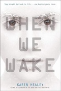 Cover: When We Wake - Turtleback