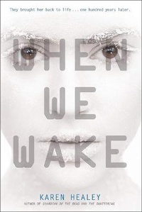 Enlarge image Cover: When We Wake - Turtleback