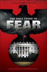 Enlarge image Cover: The Only Thing to Fear - Turtleback